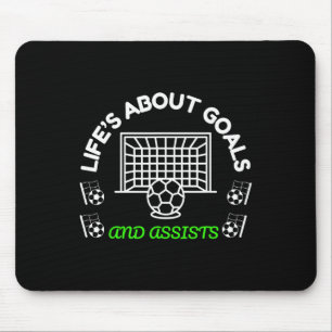Cool Soccer Mindset Life’s About Goals And Ists Mouse Mat