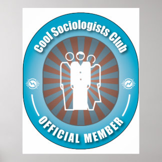 Cool Sociologists Club Poster