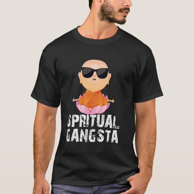 Cool Spiritual Yoga Gangster Buddhism Yoga Instruc T-Shirt (Front)