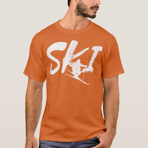 Cool Sports Snow Skiers Ski Lovers Snowboarding Sk T-Shirt