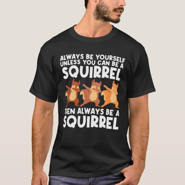 Cool Squirrel Art For Men Women Chipmunk Prairie F T-Shirt (Front)