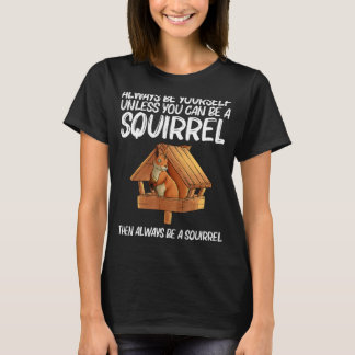Cool Squirrel For Men Women Chipmunk Zookeeper Ani T-Shirt