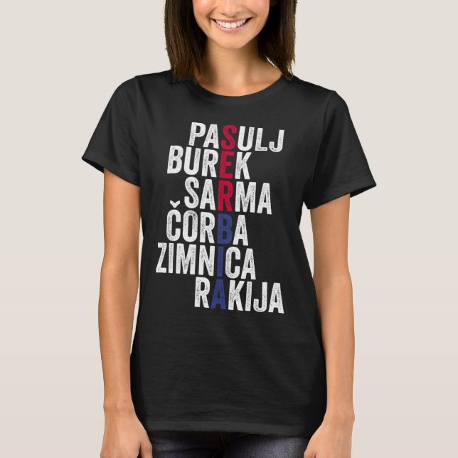 Cool Srbija Serbian Favorite Foods Serbia  Serbian T-Shirt (Front)