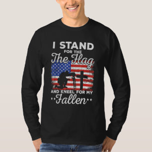 Cool Stand For The Flag Kneel For My Fallen Histor T-Shirt