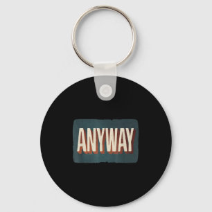 Cool Statement Costume With Anyway For Man And Wom Key Ring