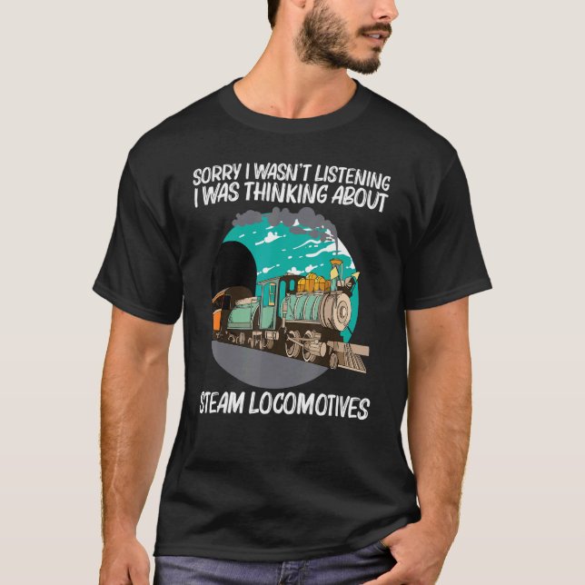 Cool Steam Locomotive For Men Women Railroad Train T-Shirt (Front)