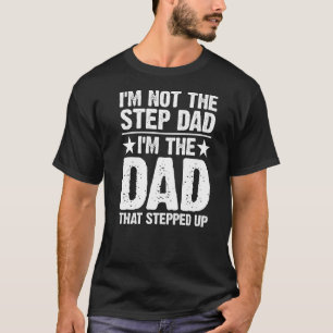 Cool Step Up Dad For Men Father World's Best Stepd T-Shirt