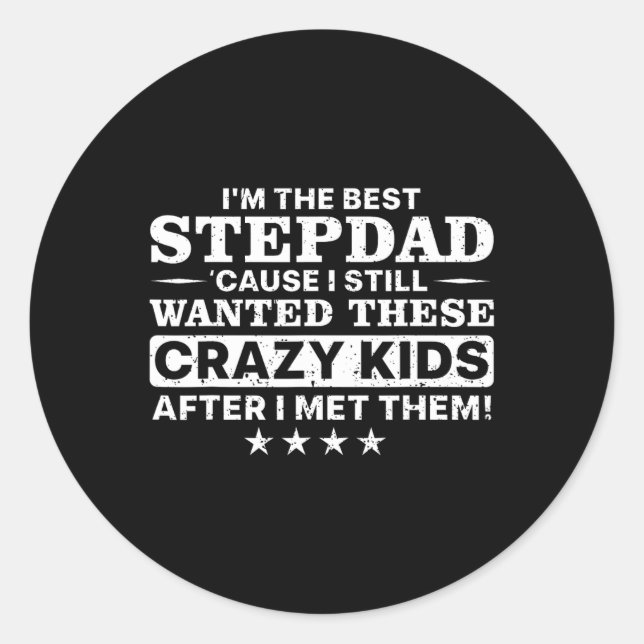 Cool Stepdad For Men Father Step Dad Parenthood St Classic Round Sticker (Front)