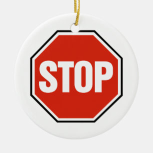 Cool STOP Sign Ceramic Tree Decoration