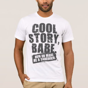COOL STORY BABE T-Shirt