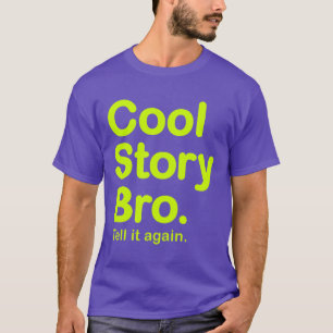 Cool Story Bro. American Apparel T-Shirt