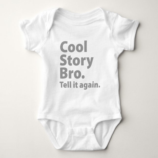Cool Story Bro Baby Bodysuit (Front)