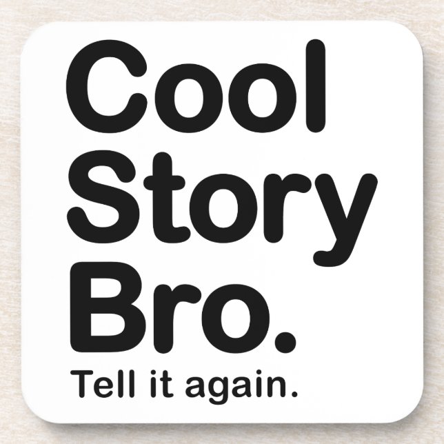 Cool Story Bro. Cork Coaster (Front)