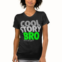 Cool Story Bro (Green)