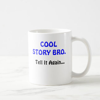 Cool Story Bro Merchandise-Personalised Coffee Mug