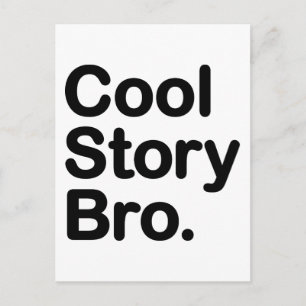 Cool Story Bro Postcard