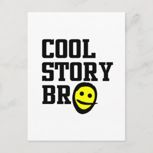 Cool Story Bro Postcard