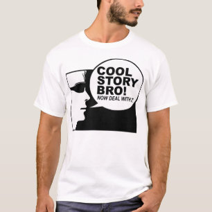 Cool story bro T-Shirt