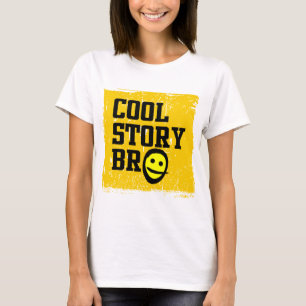 Cool Story Bro T-Shirt