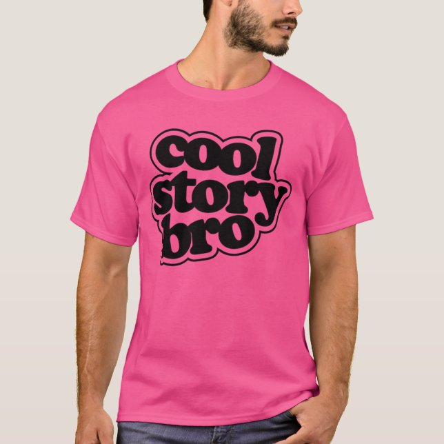 Cool story bro t-shirt  (Front)