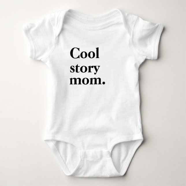 Cool Story Mum Baby Bodysuit (Front)