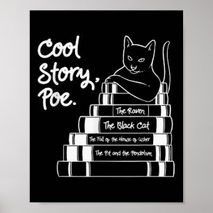 Cool Story Poe Black Cat Edgar Allan Poe  Poster