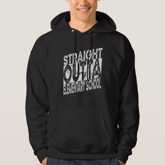 Cool Straight Outta Elementary For Outta Elementar Hoodie (Front)