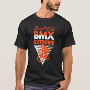 Cool Street Style Bmx Extreme Bmx Riding Bmx T-Shirt