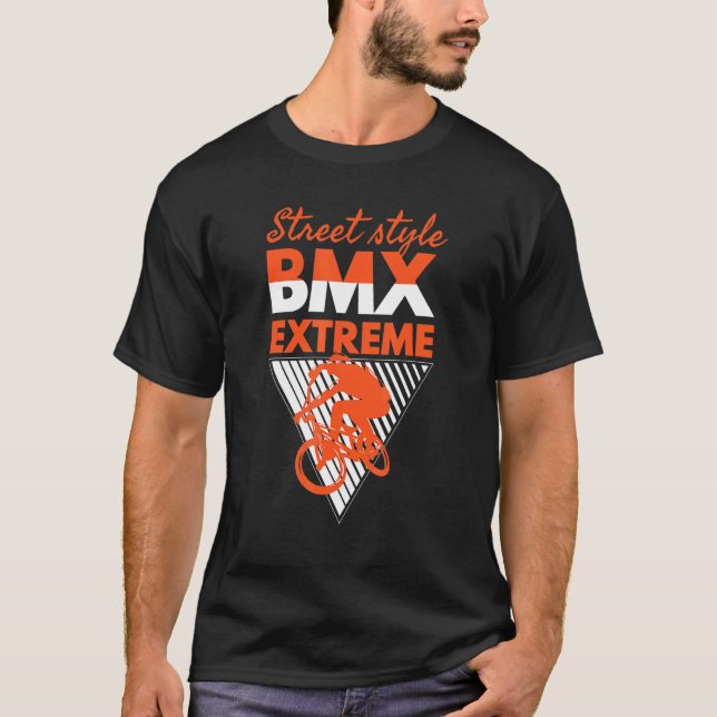 Cool Street Style Bmx Extreme Bmx Riding Bmx T-Shirt (Front)