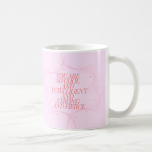 Cool, Strong, Fierce, Girl Boss, Inspirational Coffee Mug