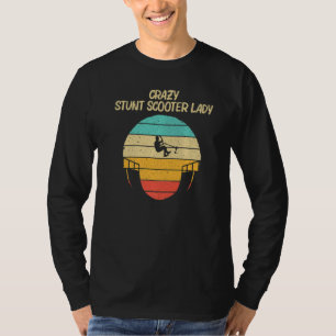 Cool Stunt Scooter For Women Mum Electric Scooter T-Shirt