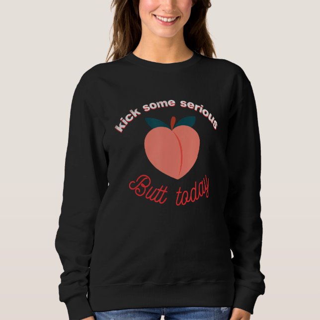 Cool Summer Fruit Retro Just Peachy & Keep It Peac Sweatshirt (Front)