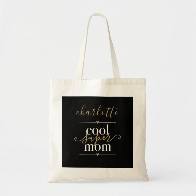 Cool Super Mum Personalised Black And Gold Tote Bag (Front)