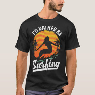 Cool Surf Art For Men Women Surfing Retro Surfer S T-Shirt