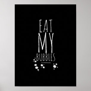 Cool Swimming Eat My Bubbles Swim Funny Swimmer Poster