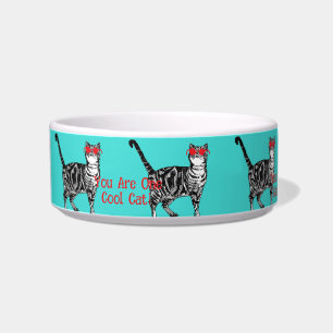 Cool Tabby Cat You Are One Cool Cat Cats Bowl