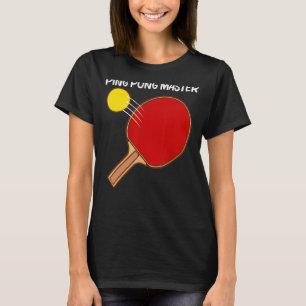Cool Table Tennis For Men Women Ping Pong Sport Pl T-Shirt