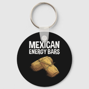 Cool Tamale For Men Women Masa Corn Flour Fiesta E Key Ring