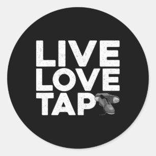 Cool Tap Dancing Design For Men Women Kids Tap Dan Classic Round Sticker