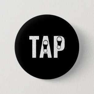 Cool Tap Dancing For Men Women Tap Dancer Shoe Dan 6 Cm Round Badge