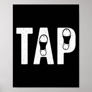 Cool Tap Dancing For Men Women Tap Dancer Shoe Dan Poster