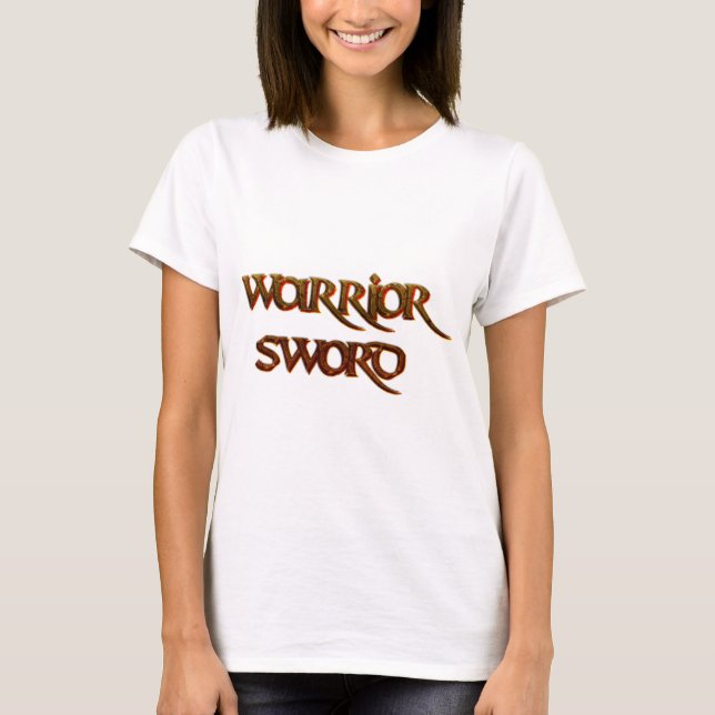 Cool Text - Warrior  Sword T-Shirt (Front)