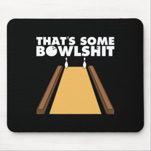 Cool That's Some Bowl Funny Bowling Gift For Men W Mouse Mat