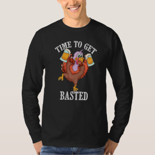 Cool Time To Get Basted Turkey Beer Thanksgiving T-Shirt