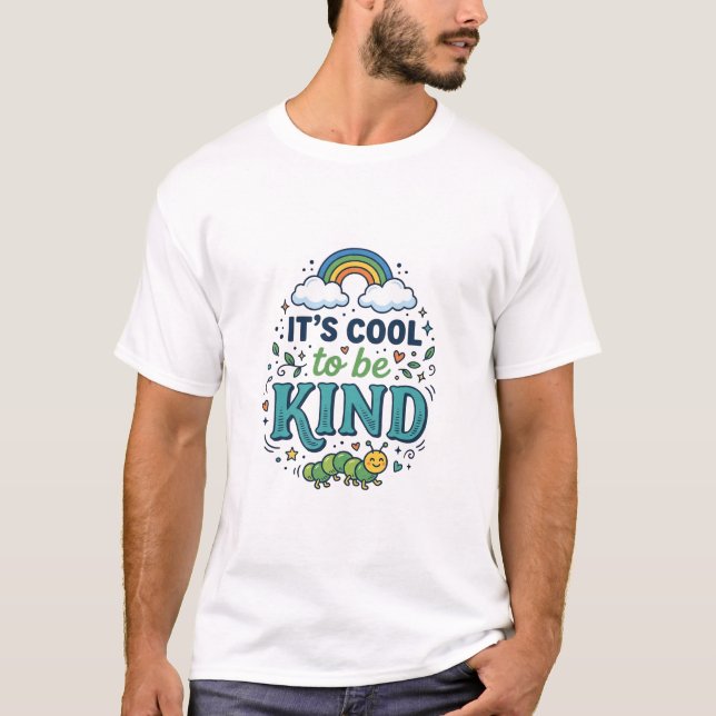Cool To Be Kind Rainbow Caterpillar Shirt Design_1 (Front)