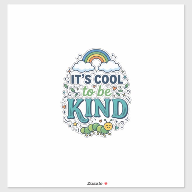 Cool To Be Kind Rainbow Caterpillar Shirt Design_1 (Sheet)