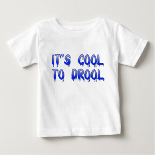 Cool To Drool Baby Infant Kid Child's T-Shirt