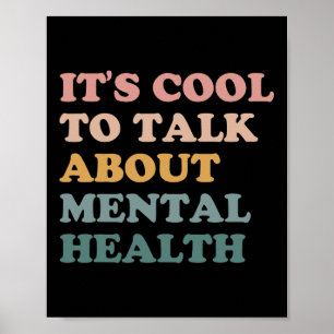 Cool To Talk About Mental Health Awareness Kind Poster