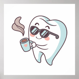 Cool Tooth Cartoon with Sunglasses & Coffee Poster