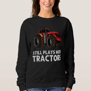 Cool Tractor For Men Women Big Farming Vehicle Tru Sweatshirt